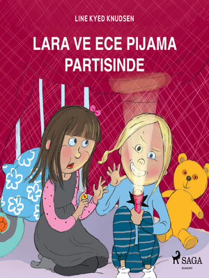 cover image of Lara ve Ece Pijama Partisinde